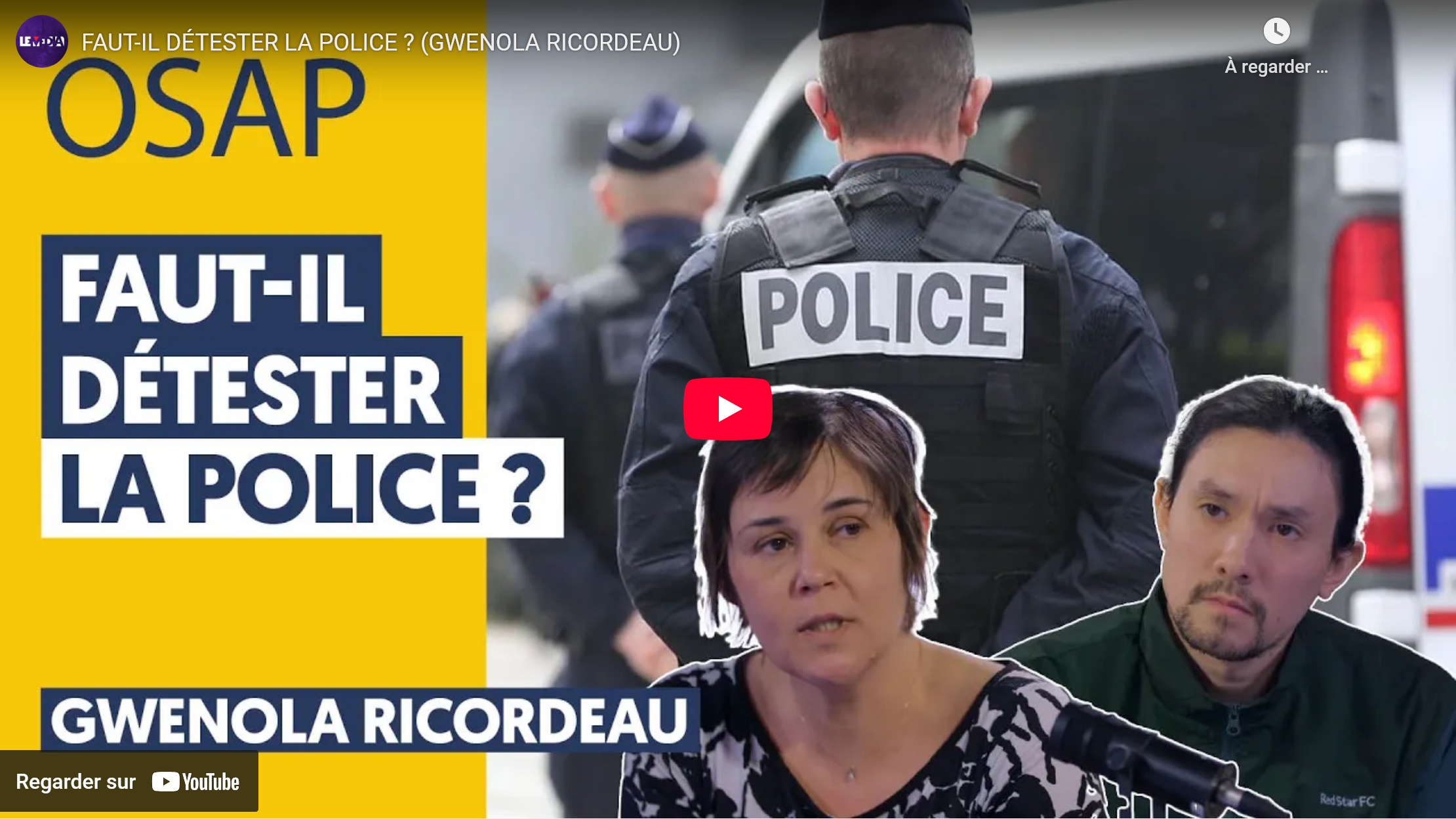 Faut-il détester la police?